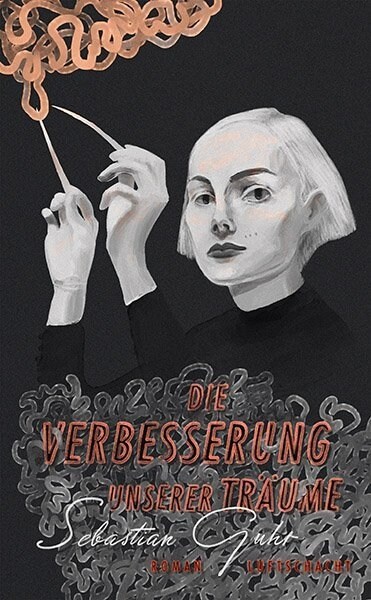 Die Verbesserung unserer Traume (Hardcover)