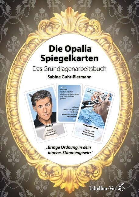 Die Opalia Spiegelkarten - Das Grundlagenarbeitsbuch (Paperback)