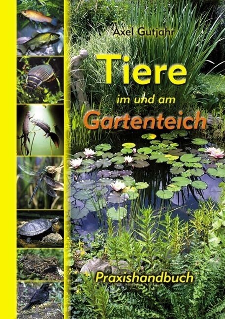 Tiere im und am Gartenteich (Paperback)