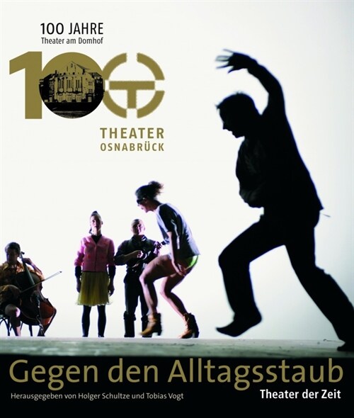 Gegen den Alltagsstaub - Theater in Osnabruck (Paperback)