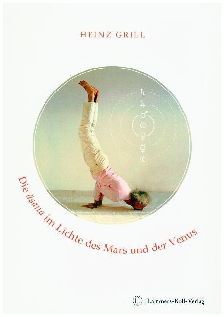 Die asana im Lichte des Mars und der Venus (Book)