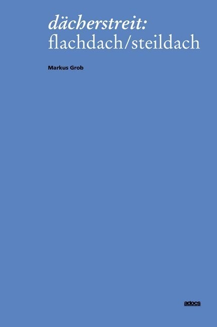 Dacherstreit (Paperback)