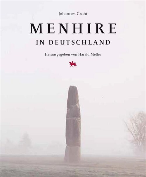 Menhire in Deutschland (Hardcover)