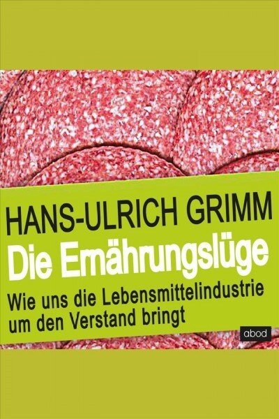 Die Ernahrungsluge, Audio-CD (CD-Audio)