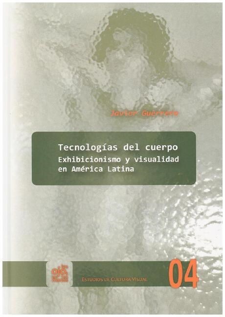 Tecnologias del cuerpo (Hardcover)