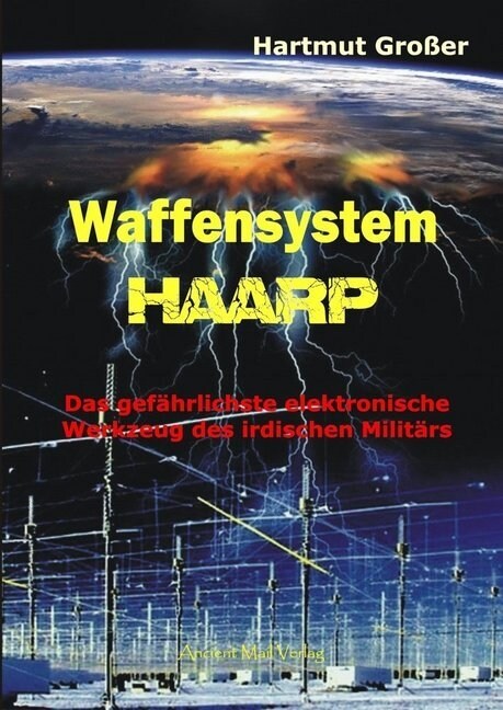 Waffensystem HAARP (Paperback)