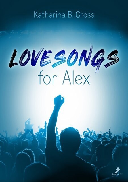 Lovesongs for Alex (Paperback)