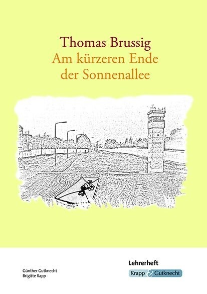 Thomas Brussig, Am kurzeren Ende der Sonnenallee, Lehrerheft (Pamphlet)
