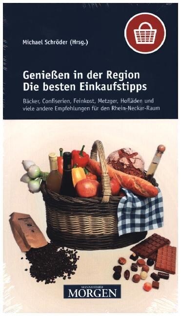 Genießen in der Region - Die besten Einkaufstipps 2015/2016 (Paperback)