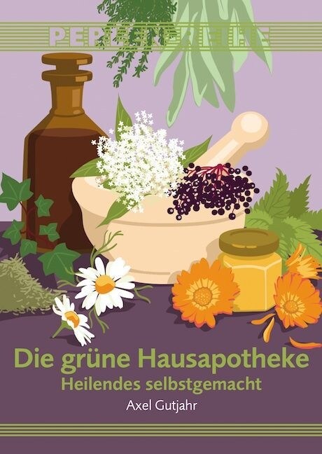 Die grune Hausapotheke (Paperback)