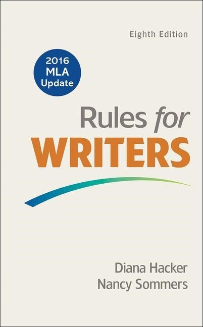 Rules for Writers with 2016 MLA Update (Paperback)