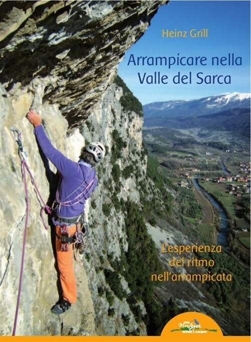 Arrampicare nella Valle del Sarca (Book)