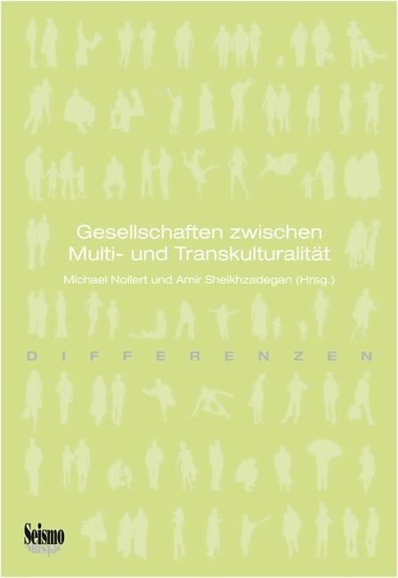Gesellschaften zwischen Multi- und Transkulturalitat (Paperback)