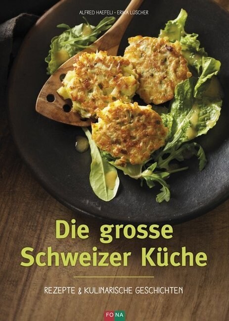 Die grosse Schweizer Kuche (Hardcover)