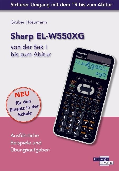 Sharp EL-W550XG von der Sek I bis zum Abitur (Paperback)