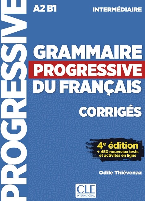 Grammaire progressive du Francais, Niveau intermediaire (4eme edition), Corriges (Paperback)