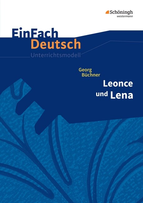 Georg Buchner: Leonce und Lena (Paperback)