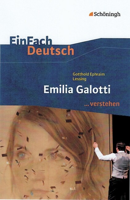 Gotthold Ephraim Lessing Emilia Galotti (Paperback)