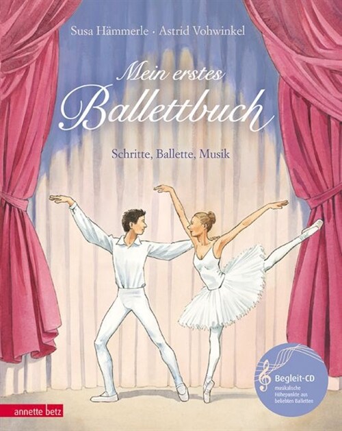 Mein erstes Ballettbuch, m. 1 Audio-CD (Hardcover)