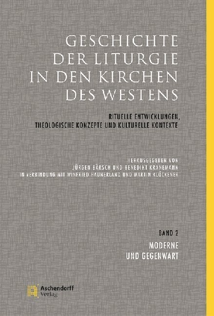 Geschichte der Liturgie in den Kirchen des Westens. Bd.2 (Hardcover)