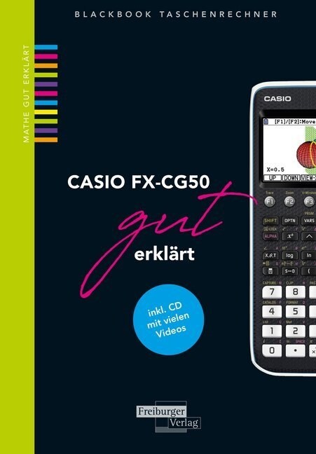 CASIO fx-CG50 gut erklart, m. 1 CD-ROM (Paperback)