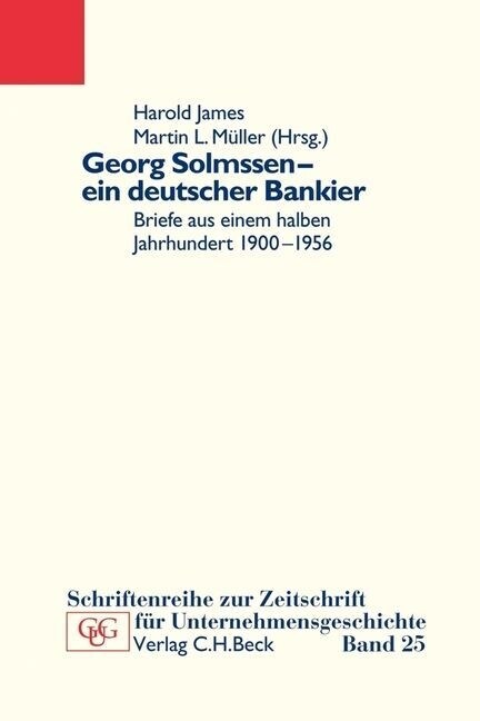 Georg Solmssen, ein deutscher Bankier (Paperback)