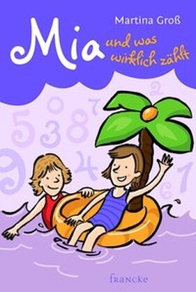 Mia und was wirklich zahlt (Hardcover)