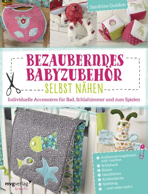 Bezauberndes Babyzubehor selbst nahen (Paperback)