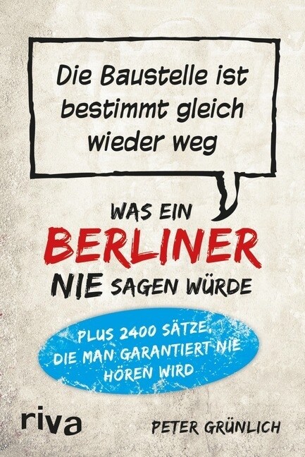 Was ein Berliner nie sagen wurde (Paperback)