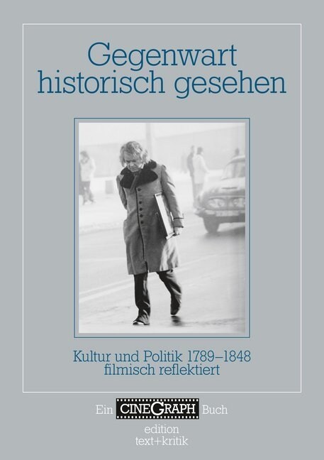 Gegenwart historisch gesehen (Paperback)