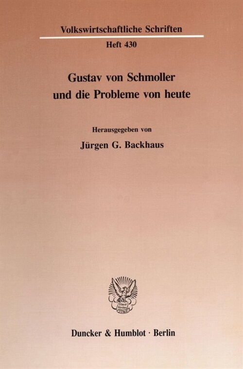 Gustav Von Schmoller Und Die Probleme Von Heute (Paperback)