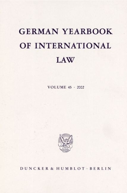 German Yearbook of International Law / Jahrbuch Fur Internationales Recht: Vol. 45 (22) (Hardcover)