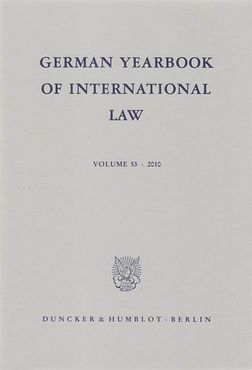 German Yearbook of International Law / Jahrbuch Fur Internationales Recht: Vol. 53 (21) (Hardcover)