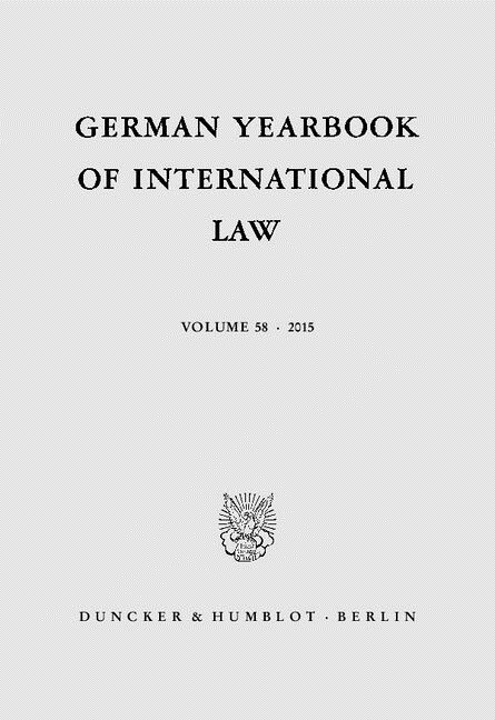German Yearbook of International Law / Jahrbuch Fur Internationales Recht: Vol. 58 (215) (Hardcover)
