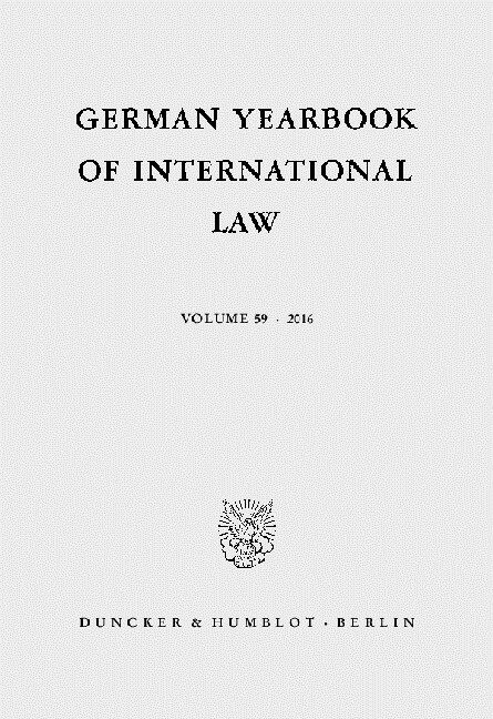 German Yearbook of International Law / Jahrbuch Fur Internationales Recht: Vol. 59 (216) (Hardcover)