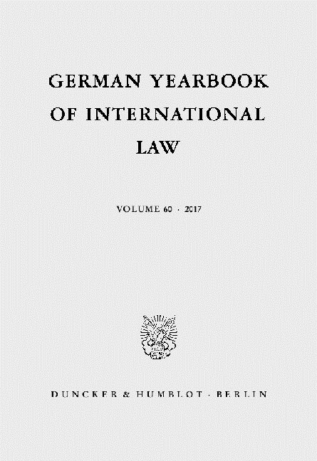 German Yearbook of International Law / Jahrbuch Fur Internationales Recht: Vol. 6 (217) (Hardcover)