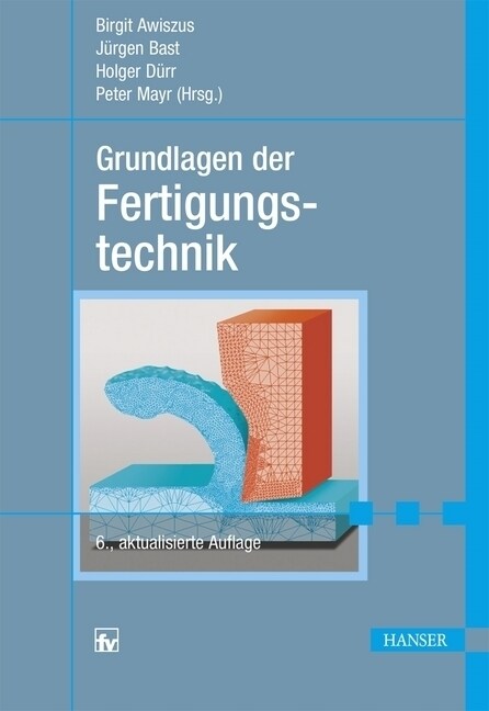 Grundlagen der Fertigungstechnik (Hardcover)