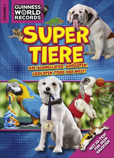 Guinness World Records Super Tiere. Vol.1 (Hardcover)