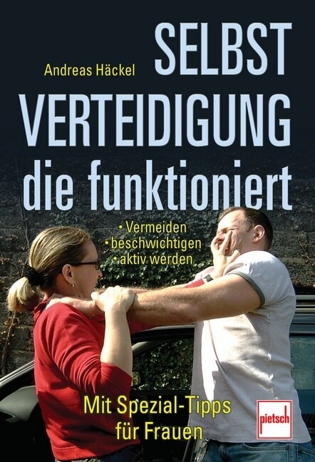 Selbstverteidigung, die funktioniert (Paperback)