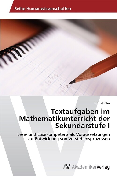 Textaufgaben im Mathematikunterricht der Sekundarstufe I (Paperback)