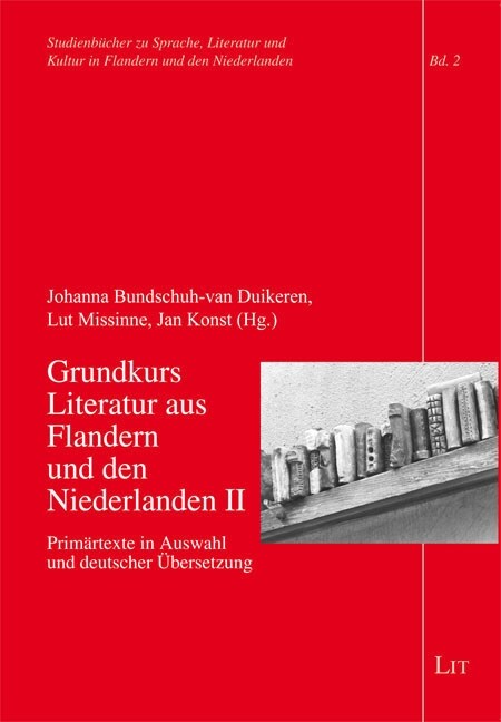 Grundkurs Literatur aus Flandern und den Niederlanden. Bd.2 (Paperback)