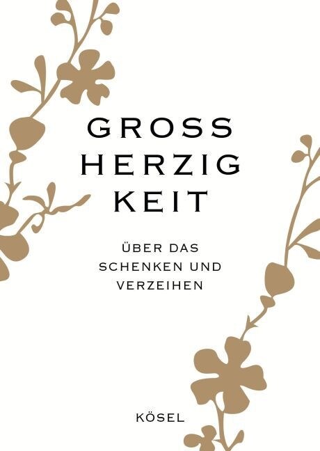 Großherzigkeit (Hardcover)