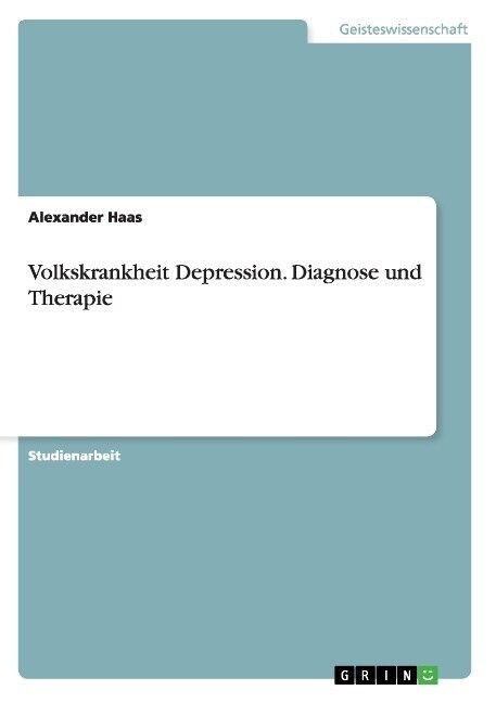 Volkskrankheit Depression. Diagnose und Therapie (Paperback)