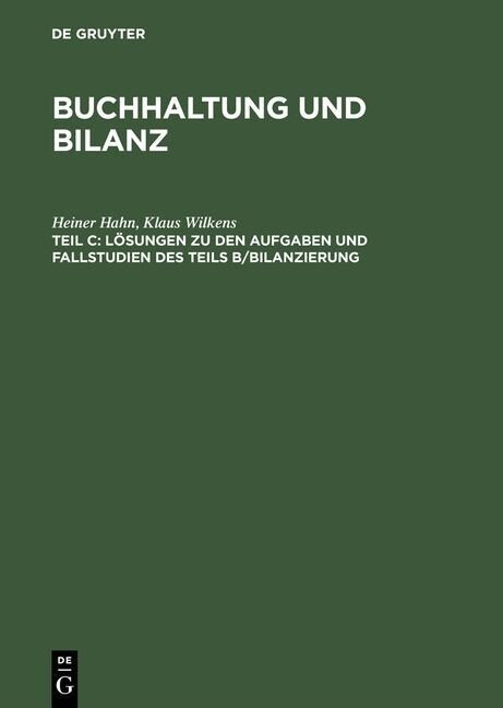 Losungen zu den Aufgaben und Fallstudien des Teils B, Bilanzierung (Paperback)