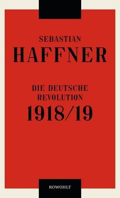 Die deutsche Revolution 1918/19 (Hardcover)