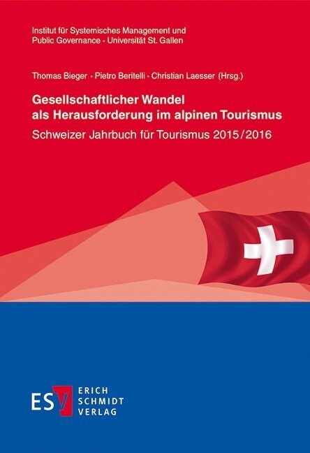 Gesellschaftlicher Wandel als Herausforderung im alpinen Tourismus (Paperback)