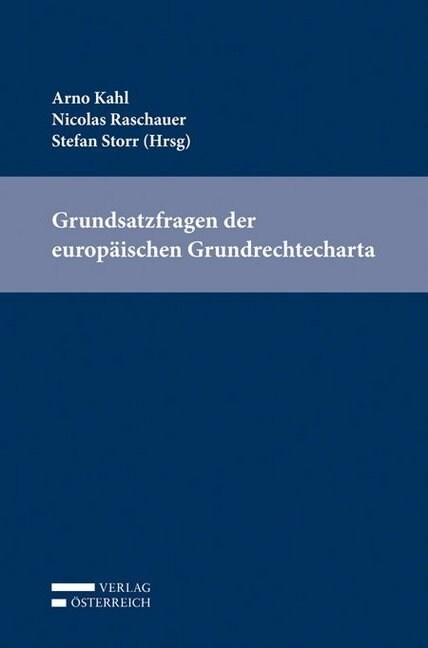 Grundsatzfragen der europaischen Grundrechtecharta (Paperback)