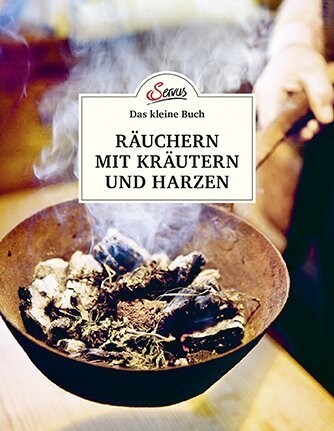 Das kleine Buch: Rauchern mit Krautern und Harzen (Hardcover)