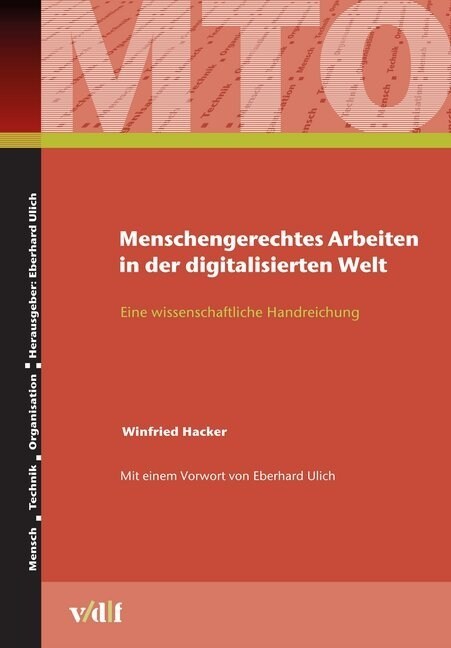 Menschengerechtes Arbeiten in der digitalisierten Welt (Paperback)