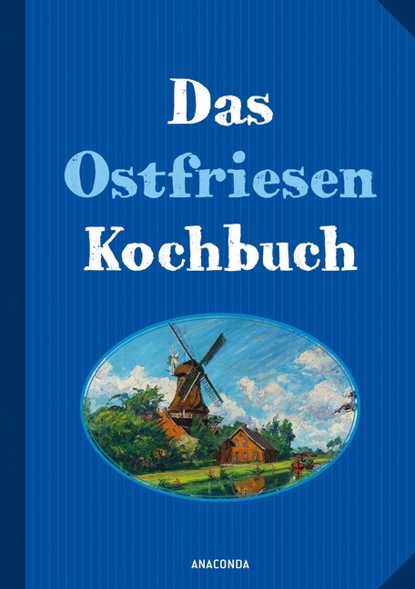 Das Ostfriesenkochbuch (Hardcover)